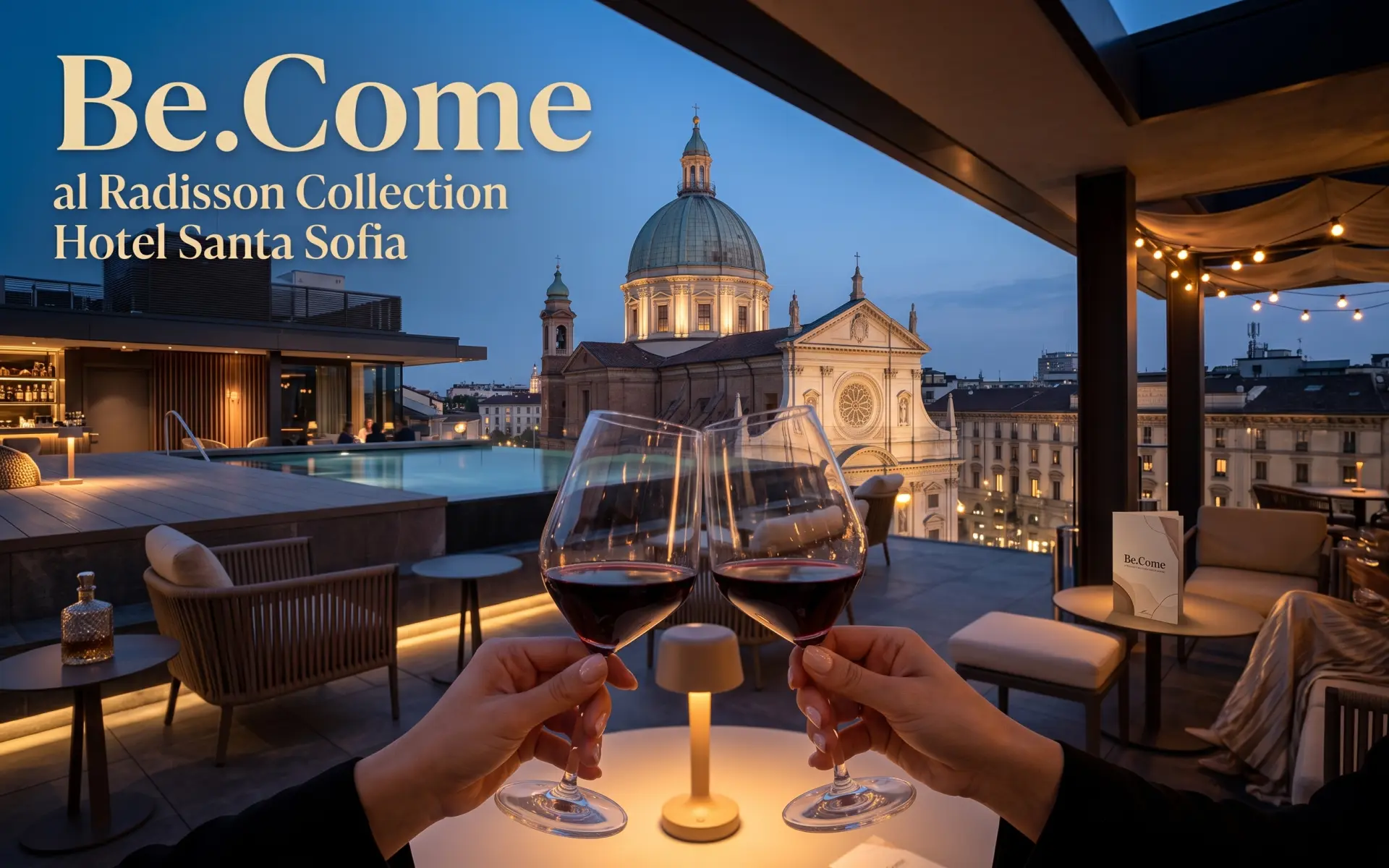 Be.Come al Radisson Collection Hotel Santa Sofia